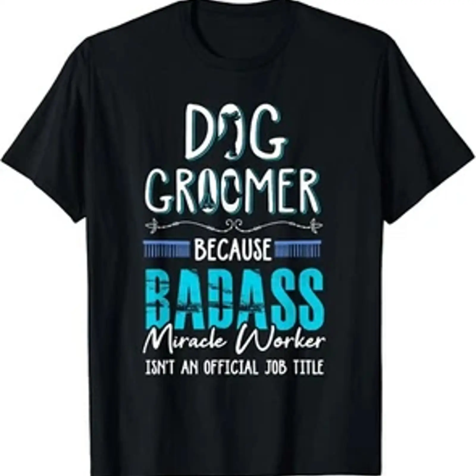 Men'S Grooming Quotes - Funny dog groomer shirt grooming quote